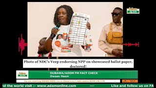 Photo of NDC’s Veep endorsing NPP on showcased ballot paper doctored 051124 [upl. by Ojybbob]