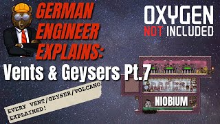 GERMAN ENGINEER explains ONI NIOBIUM VOLCANO TAMER for Thermium Oxygen Not Included Spaced Out [upl. by Louisette]