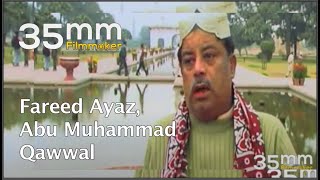 Fareed Ayaz Abu Muhammad Qawwal [upl. by Aleafar279]