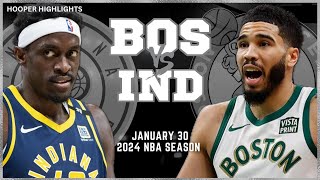 Boston Celtics vs Indiana Pacers Full Game Highlights  Jan 30  2024 NBA Season [upl. by Ohl]