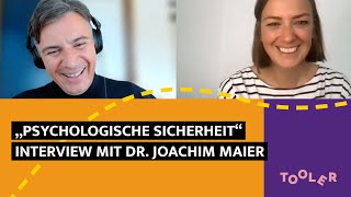 Psychologische Sicherheit  Interview mit Dr Joachim Maier über quotArksquot [upl. by Gae806]