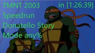 TMNT 2003 PC Speedrun Donatello Story Mode any 12639 Former WR [upl. by Hinkle]