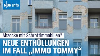 Abzocke mit Schrottimmobilien – Neues im Fall von Finfluencer quotImmoTommyquot  NDR Info [upl. by Atsyrt]