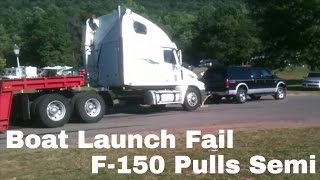 Semi Boat Launch Fail Raystown Lake Semi Truck pulled out by F150 [upl. by Lainey]