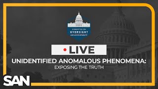 LIVE Unidentified Anomalous Phenomena Exposing The Truth [upl. by Atsilac]