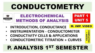 Conductometry Complete  Conductometric Titration  Conductivity Cell  P 1 U 5  P Analysis 1 sem [upl. by Ehcrop804]