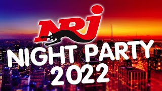 NRJ NIGHT PARTY 2022  NRJ 300 HITS 2022  NRJ ALBUM HITS 2022  BEST OF RADIO MUSIC [upl. by Hauser]