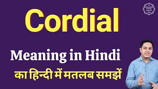 Cordial meaning in Hindi  Cordial ka kya matlab hota hai  online English speaking classes [upl. by Eelame276]