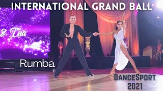 Troels Bager amp Ina Jeliazkova I International Grand Ball 2021 I Rumba ShowDance [upl. by Eyar771]