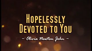 Hopelessly Devoted To You  Olivia NewtonJohn KARAOKE VERSION [upl. by Imuy]