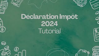 Comment Déclarer ses Impôts en 2024  Étape par Étape [upl. by Etnuhs269]