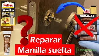 COMO REPARAR UNA MANILLA DE LA PUERTA SUELTA [upl. by Peti]