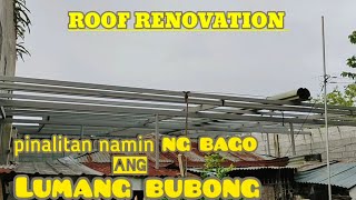 Roof Renovation  Lumang Desinyo Ng Bubong Pinalitan Ng Bago  Gensanvill Project Part1 [upl. by Asiret278]