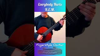 Everybody Hurts Easy Fingerstyle Guitar [upl. by Sikras]