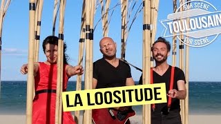 La Loositude [upl. by Viv]