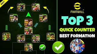 Top 3 Quick Counter Best Formations In eFootball 2024 🔥  Best Formation eFootball 2024 [upl. by Kered]