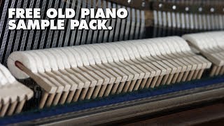 Free Piano Sample Pack  Burger amp Jacobi 1920s Upright Piano  24 bit 441 kHz [upl. by Yazbak]