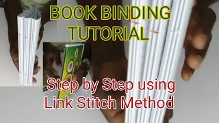 BOOK BINDING TUTORIAL USING LINK STITCH METHODCOPTICS STITCH VARIATION jotter printer [upl. by Amiaj]