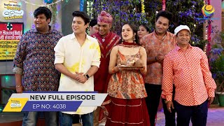 FULL EPISODE 4038  Gokuldham Me Shuru Hui Holi  Taarak Mehta Ka Ooltah Chashmah [upl. by Cailly]