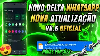 GB Whatsapp✅ NOVA ATUALIZAÇÃO DELTA WHATSAPP v66 ANTBAN 2024 COM VÁRIAS FUNÇÕES APKGBWHATSAPP [upl. by Perzan]