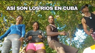 Así es el Río más popular del lugar dónde vivo en Cuba Esto hacemos en la temporada de verano [upl. by Samled]