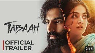 Tabaah Official Trailer  Parmish Varma  Wamiqa Gabbi  Dheeraj Kumar  In Theaters 18th Oct [upl. by Holle]