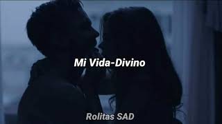 Mi vidaDivino Letra [upl. by Deaner558]