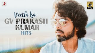 Veetla Isai  G V Prakash Kumar Hits Jukebox  Latest Tamil Video Songs  2020 Tamil Songs [upl. by Strohbehn]