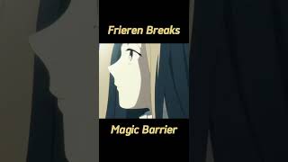 Frieren Breaks Magic Barrier frierenbeyondjourneysend anime frieren [upl. by Sema63]