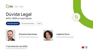 Dúvida Legal MTR DMR e Inventário [upl. by Nylkoorb]