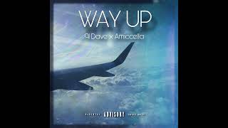 91 Dave amp Amiccella  Way Up Prod JBux [upl. by Nolham]