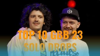 Top 10 GBB 23 SOLO DROPS  WORLD LEAGUE  In Beatboxing [upl. by Bainbrudge]