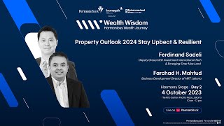 Wealth Wisdom 2023  Property Outlook 2024  Stay Upbeat amp Resilient [upl. by Heron]