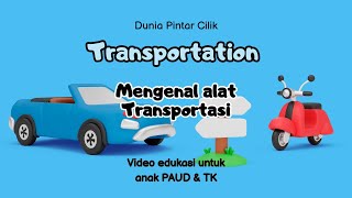 Journey Through Motion Exploring the World of Transportation  Transportasi dalam Bahasa Inggris [upl. by Kei]