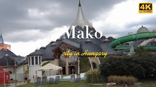 Mako city in Hungary [upl. by Akinas996]