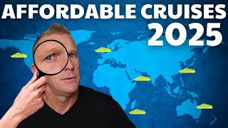 7 INSANELY CHEAP Cruises for Budget Travel in 2025 RARE [upl. by Niaz136]