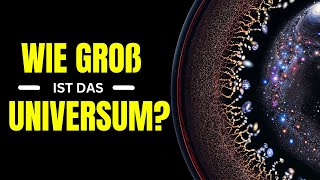 Wie Groß ist das Universum [upl. by Gennie]