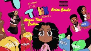 DJ Chose  THICK REMIX ft Megan Thee Stallion Erica Banks amp Weluvche [upl. by Catton]