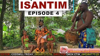 ISANTIM FULL MOVIE EPISODE 4 [upl. by Anastasio]