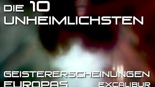 Die 10 unheimlichsten Geistererscheinungen Europas [upl. by Blankenship]