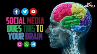 SOCIAL MEDIA DOES THIS TO YOUR BRAIN [upl. by Einnhoj]