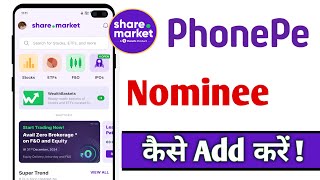 PhonePe ShareMarket App Me Nominee Add Kaise Kare Share Market Nominee Add [upl. by Aliuqehs]