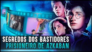 54 SEGREDOS DOS BASTIDORES DE HARRY POTTER E O PRISIONEIRO DE AZKABAN [upl. by Nyleve2]