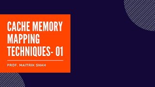 Cache Memory Mapping Techniques  01 [upl. by Garold]