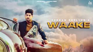 waake song  gurnam bhular [upl. by Vod]