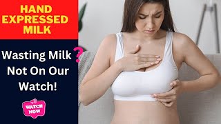 How to Store Expressed Milk Safely  Hand expression Breast express [upl. by Nrubua]