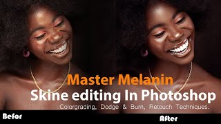 Master Melanin Skin Editing in Photoshop  Color Dodge Burn amp Retouch Techniques [upl. by Pollock]