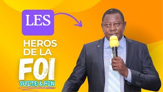 LES HEROS DE LA FOI AVEC LE PASTEUR CALIXTE AHOUANGONOU SUITE ET FIN [upl. by Acirretahs]