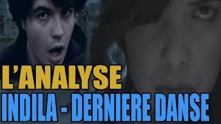 INDILA  DERNIÈRE DANSE  LANALYSE de MisterJDay [upl. by Suhpoelc]