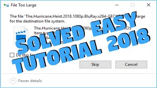 How to fix The File Is Too Large For The Destination File System WINDOWS 10 [upl. by Hayley73]